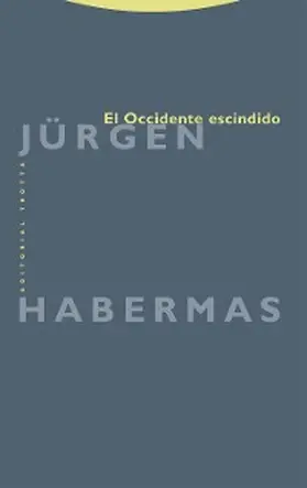 Habermas |  El Occidente escindido | eBook | Sack Fachmedien