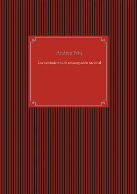 Nin / Kowalski |  Los movimientos de emancipación nacional | eBook | Sack Fachmedien