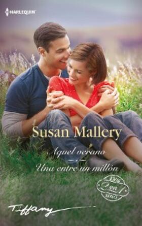 Mallery |  Aquel verano - Una entre un millón | eBook | Sack Fachmedien