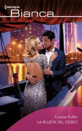 Fuller |  La ruleta del deseo | eBook | Sack Fachmedien