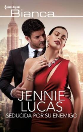 Lucas |  Seducida por su enemigo | eBook | Sack Fachmedien