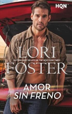 Foster |  Amor sin freno | eBook | Sack Fachmedien