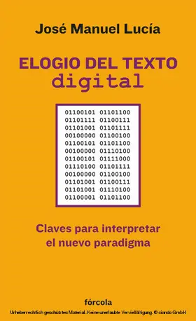 Megías |  Elogio del texto digital | eBook | Sack Fachmedien
