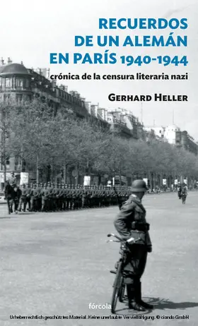 Heller |  Recuerdos de un alemán en París 1940-1944 | eBook | Sack Fachmedien