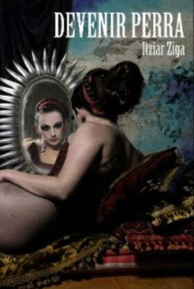 Ziga |  Devenir perra | eBook | Sack Fachmedien