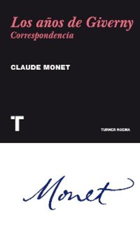 Monet |  Los años de Giverny | eBook | Sack Fachmedien