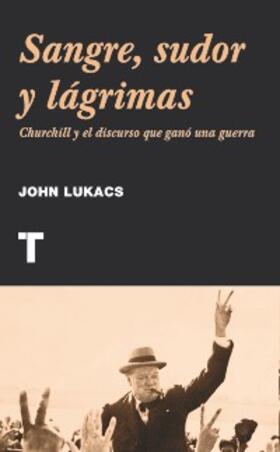 Lukacs |  Sangre, sudor y lágrimas | eBook | Sack Fachmedien