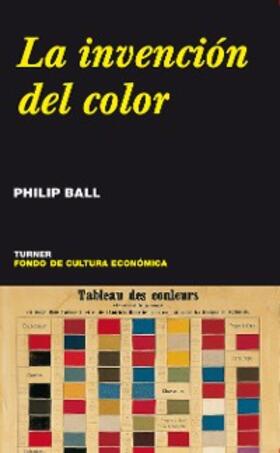 Ball |  La invención del color | eBook | Sack Fachmedien