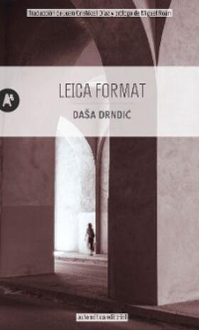 Drndic |  Leica Format | eBook | Sack Fachmedien