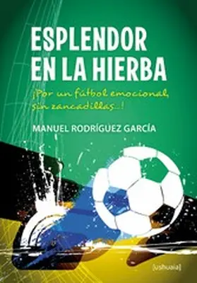 Rodríguez García |  Esplendor en la hierba | eBook | Sack Fachmedien