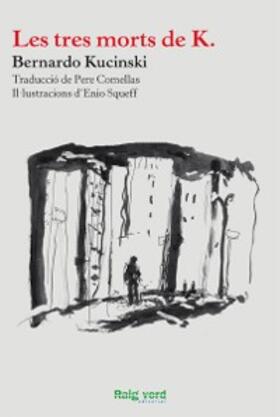 Kucinski |  Les tres morts de K. | eBook | Sack Fachmedien