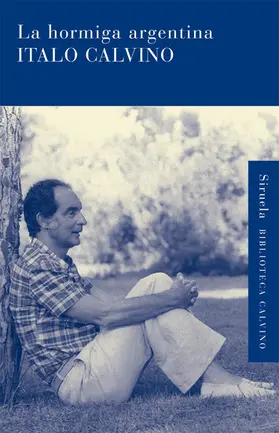 Calvino |  La hormiga argentina | eBook | Sack Fachmedien
