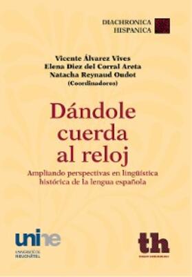 Álvarez Vives / Verano / Romero Aguilera |  Dándole cuerda al reloj | eBook | Sack Fachmedien