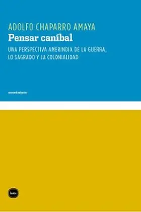 Chaparro Amaya |  Pensar caníbal | eBook | Sack Fachmedien