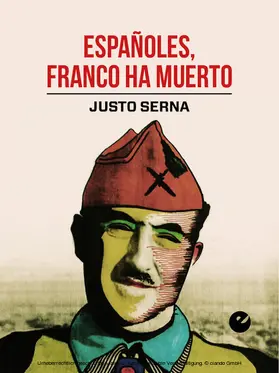 Serna |  Españoles, Franco ha muerto | eBook | Sack Fachmedien