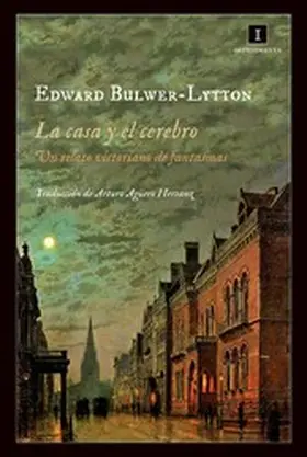 Bulwer-Lytton |  La casa y el cerebro | eBook | Sack Fachmedien