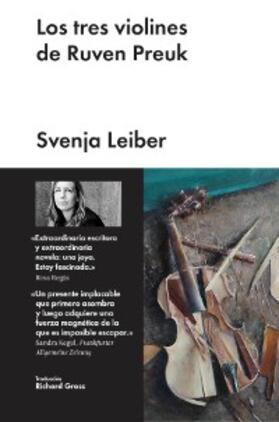 Leiber |  Los tres violines de Ruven Preuk | eBook | Sack Fachmedien
