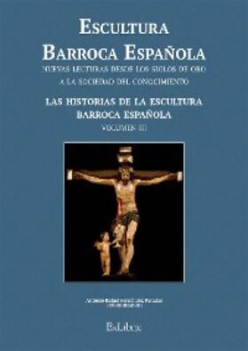 Méndez Hermán / Sánchez Guzmán / Vélez Chaurri |  Escultura Barroca Española. Las historias de la escultura Barroca Española | eBook | Sack Fachmedien