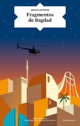 Antoon |  Fragmentos de Bagdad | eBook | Sack Fachmedien