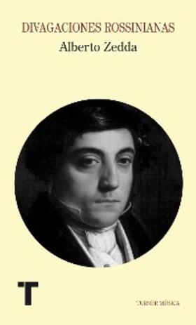 Zedda |  Divagaciones rossinianas | eBook | Sack Fachmedien