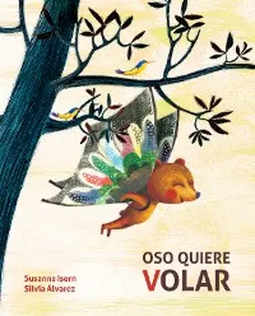 Isern |  Oso quiere volar | eBook | Sack Fachmedien