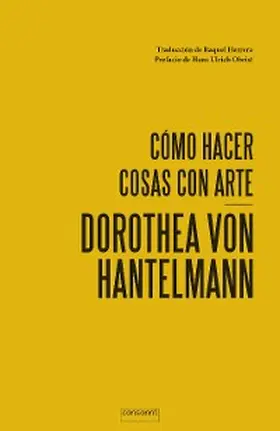 Hantelmann |  Cómo hacer cosas con arte | eBook | Sack Fachmedien
