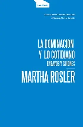 Rosler |  La dominación y lo cotidiano | eBook | Sack Fachmedien