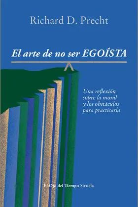 Precht |  El arte de no ser egoísta | eBook | Sack Fachmedien