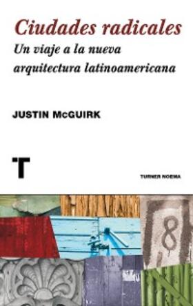 McGuirk |  Ciudades radicales | eBook | Sack Fachmedien