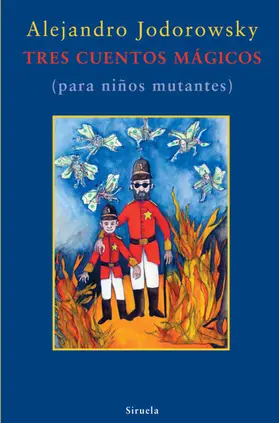 Jodorowsky |  Tres cuentos mágicos | eBook | Sack Fachmedien