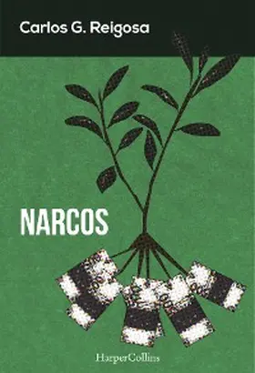 G. Reigosa |  Narcos | eBook | Sack Fachmedien