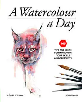 Asensio |  A Watercolour a Day: 365 Tips and Ideas for Improving Your Skills and Creativity | Buch |  Sack Fachmedien