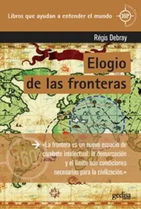 Debray |  Elogio de las fronteras | eBook | Sack Fachmedien