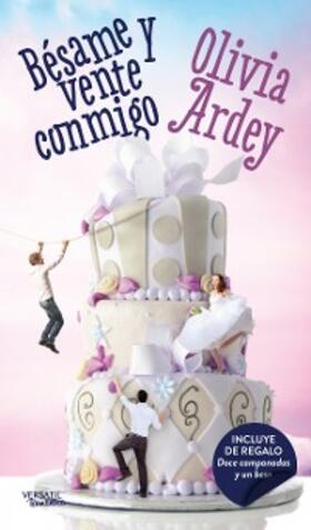 Ardey |  Bésame y vente conmigo | eBook | Sack Fachmedien