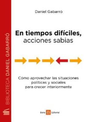 Gabarró |  En tiempos difíciles, acciones sabias | eBook | Sack Fachmedien