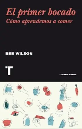 Wilson |  El primer bocado | eBook | Sack Fachmedien