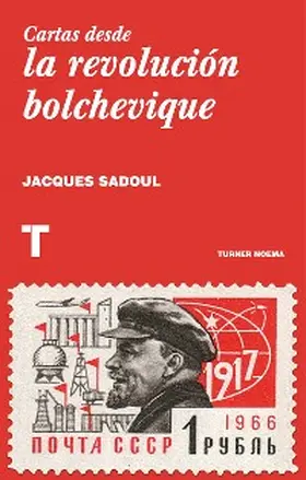 Sadoul |  Cartas desde la revolución bolchevique | eBook | Sack Fachmedien