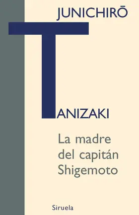 Tanizaki |  La madre del capitán Shigemoto | eBook | Sack Fachmedien