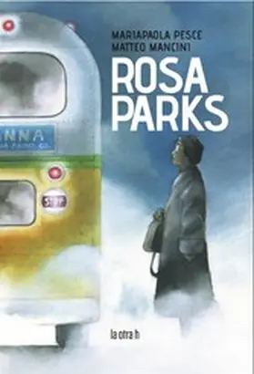 Pesce / Mancini |  Rosa Parks | eBook | Sack Fachmedien