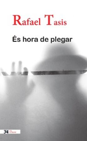 Tasis |  És hora de plegar | eBook | Sack Fachmedien