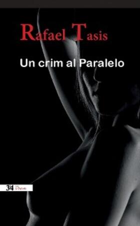 Tasis |  Un crim al Paralelo | eBook | Sack Fachmedien