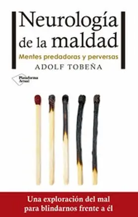 Tobeña |  Neurología de la maldad | eBook | Sack Fachmedien