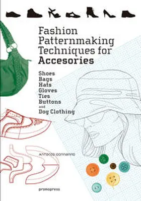 Donnanno |  Fashion Patternmaking Techniques For Accessories | Buch |  Sack Fachmedien