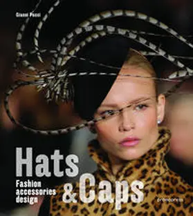 Gianni |  Hats and Caps: Fashion Accessories Design | Buch |  Sack Fachmedien