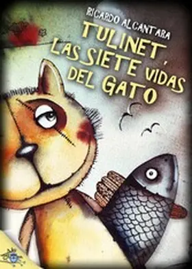 Alcántara |  Tulinet, las siete vidas del gato | eBook | Sack Fachmedien