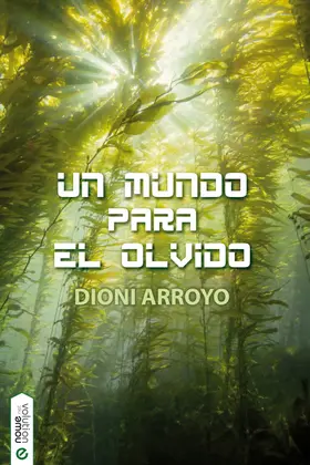 Arroyo |  Un mundo para el olvido | eBook | Sack Fachmedien