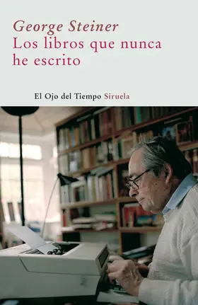 Steiner |  Los libros que nunca he escrito | eBook | Sack Fachmedien