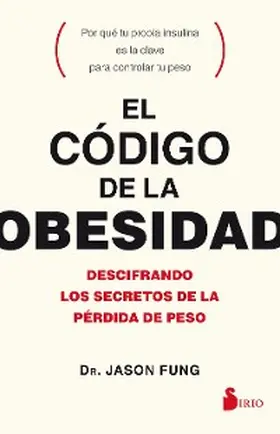 Fung |  El código de la obesidad | eBook | Sack Fachmedien