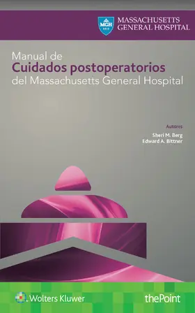 Berg / Bittner |  Manual de cuidados postoperatorios del Massachusetts General Hospital | Buch |  Sack Fachmedien