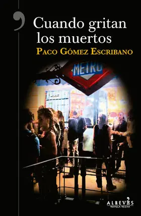 Gómez Escribano |  Cuando gritan los muertos | eBook | Sack Fachmedien